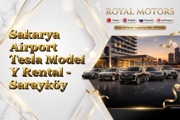 Sakarya Airport Tesla Model Y Rental - Sarayköy