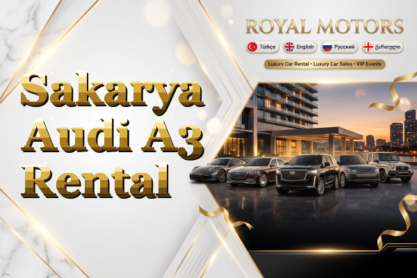 Sakarya Audi A3 Rental