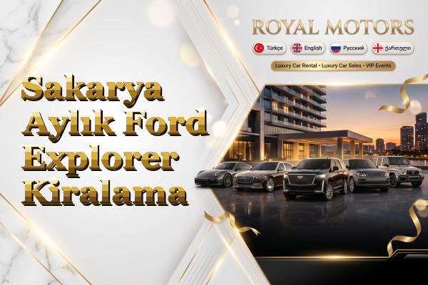 Sakarya Aylık Ford Explorer Kiralama