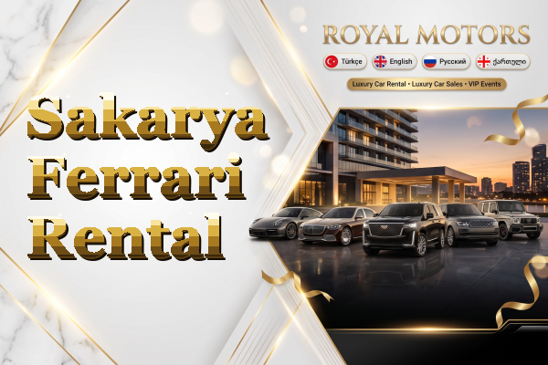 Sakarya Ferrari Rental