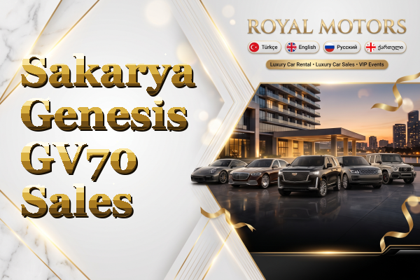 Sakarya Genesis GV70 Sales
