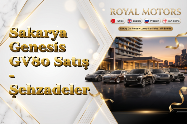 Sakarya Genesis GV80 Satış - Şehzadeler
