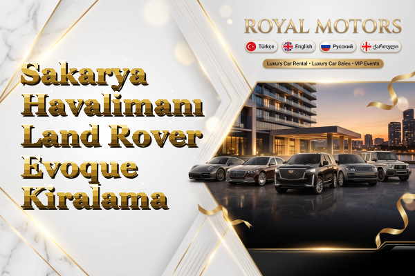 Sakarya Havalimanı Land Rover Evoque Kiralama