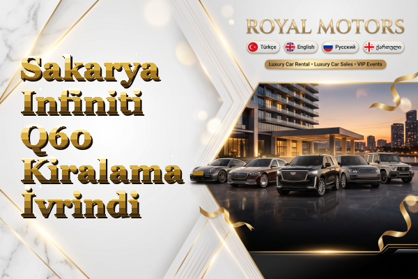 Sakarya Infiniti Q60 Kiralama - İvrindi