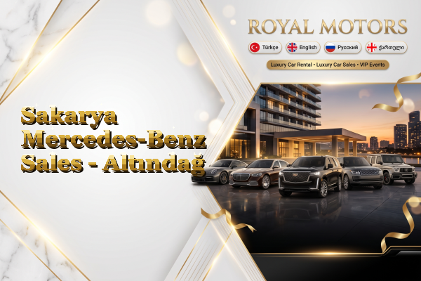 Sakarya Mercedes-Benz Sales - Altındağ