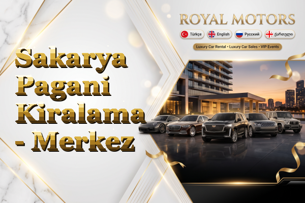 Sakarya Pagani Kiralama - Merkez