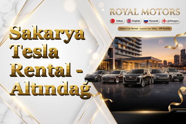 Sakarya Tesla Rental - Altındağ