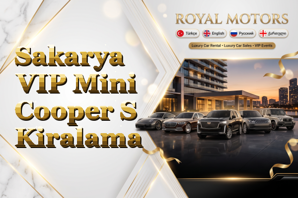 Sakarya VIP Mini Cooper S Kiralama