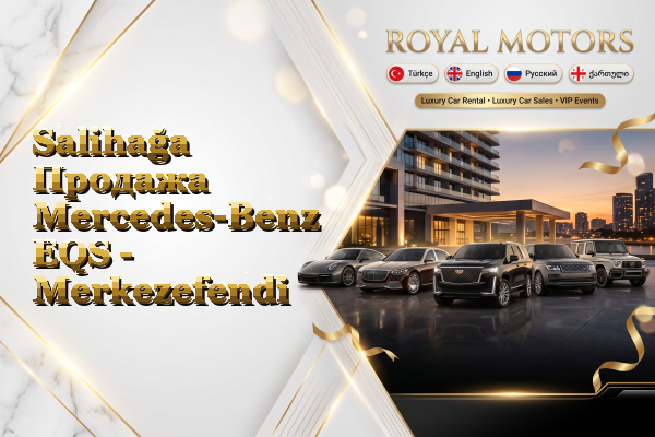 Salihağa Продажа Mercedes-Benz EQS - Merkezefendi