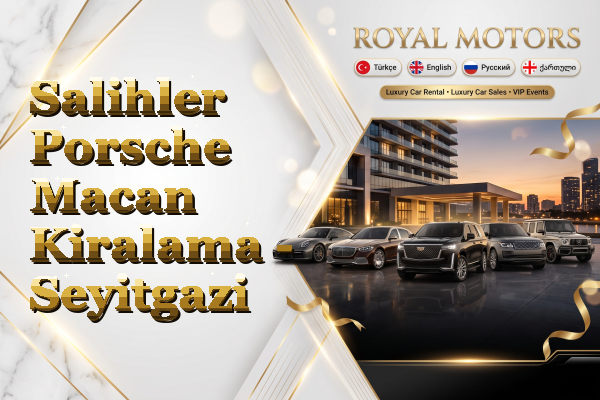 Salihler Porsche Macan Kiralama - Seyitgazi