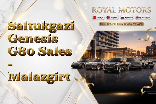 Saltukgazi Genesis G80 Sales - Malazgirt