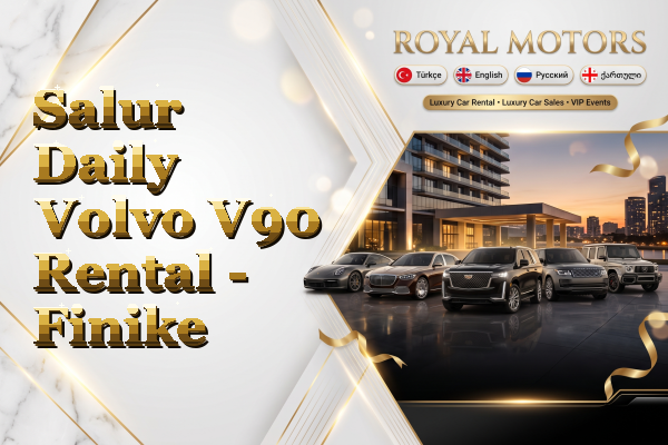 Salur Daily Volvo V90 Rental - Finike