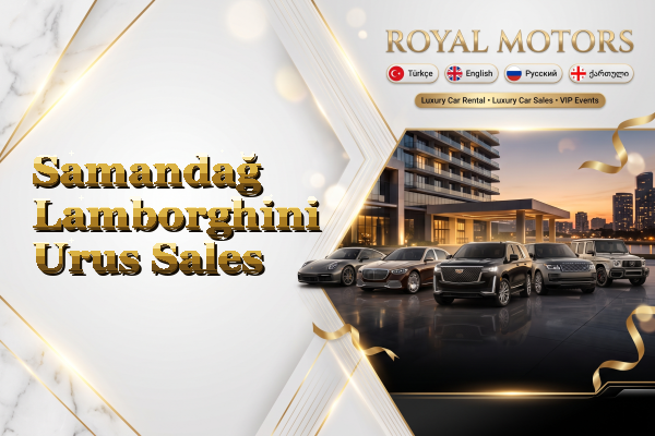 Samandağ Lamborghini Urus Sales