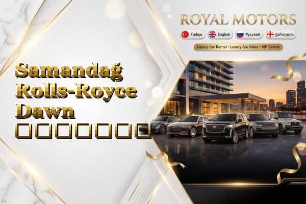Samandağ Rolls-Royce Dawn გაყიდვა