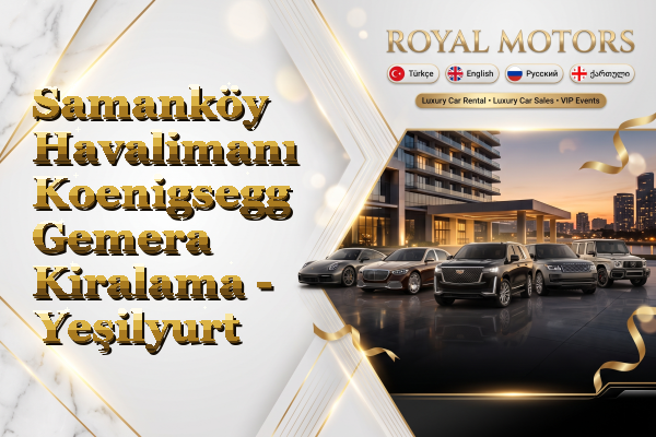 Samanköy Havalimanı Koenigsegg Gemera Kiralama - Yeşilyurt