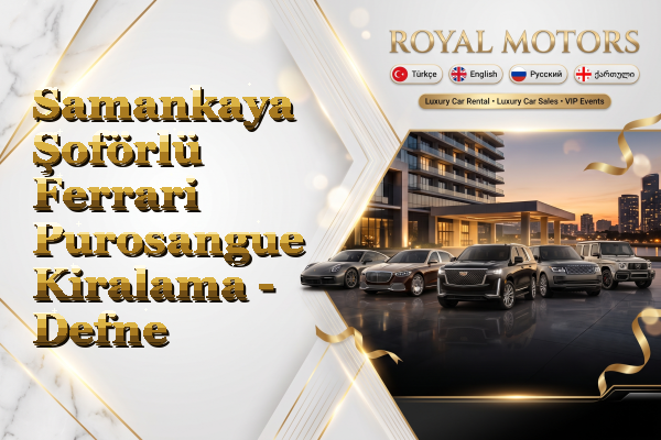 Samankaya Şoförlü Ferrari Purosangue Kiralama - Defne