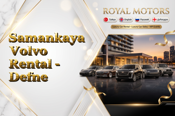 Samankaya Volvo Rental - Defne