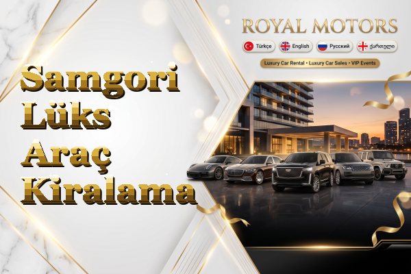 Samgori Lüks Araç Kiralama