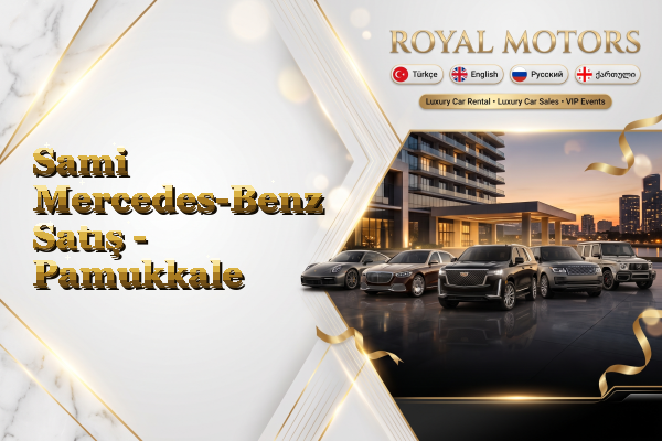 Sami Mercedes-Benz Satış - Pamukkale