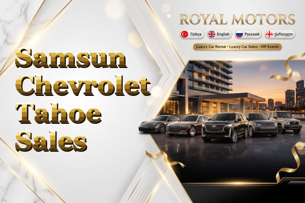 Samsun Chevrolet Tahoe Sales