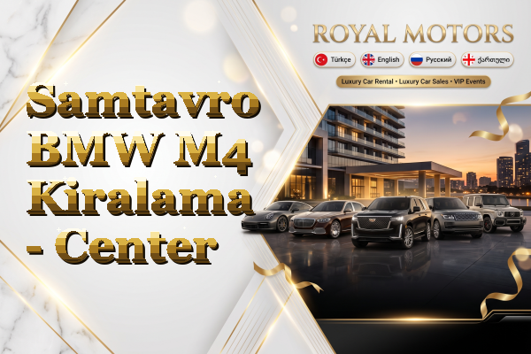Samtavro BMW M4 Kiralama - Center