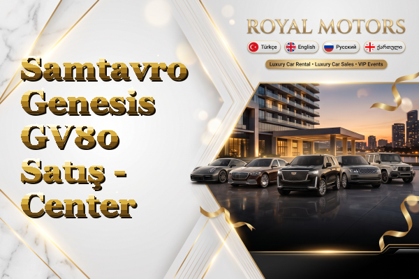 Samtavro Genesis GV80 Satış - Center