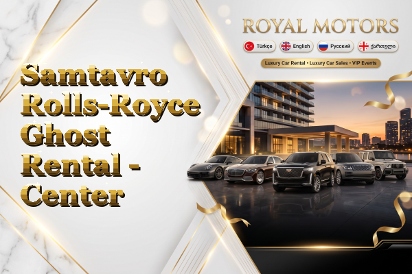 Samtavro Rolls-Royce Ghost Rental - Center