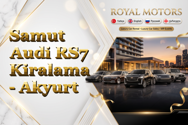 Samut Audi RS7 Kiralama - Akyurt