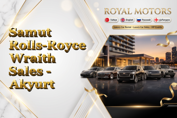 Samut Rolls-Royce Wraith Sales - Akyurt