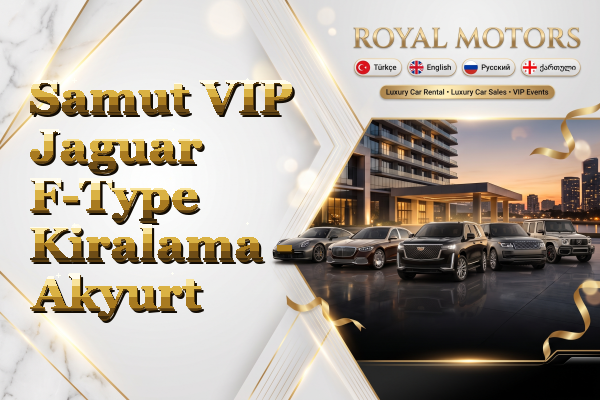 Samut VIP Jaguar F-Type Kiralama - Akyurt