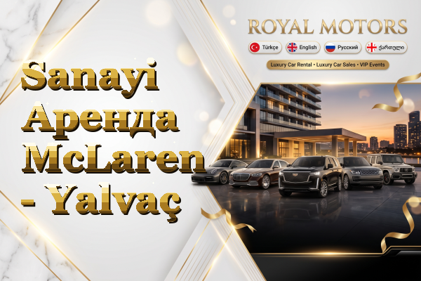 Sanayi Аренда McLaren - Yalvaç
