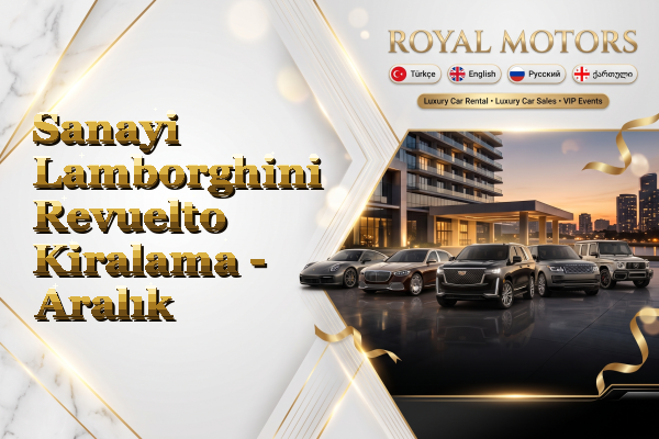 Sanayi Lamborghini Revuelto Kiralama - Aralık