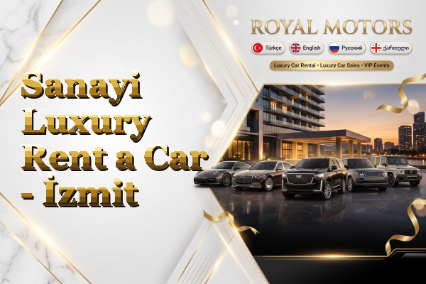 Sanayi Luxury Rent a Car - İzmit