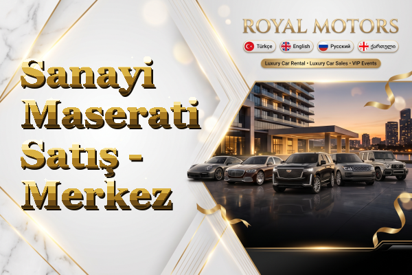 Sanayi Maserati Satış - Merkez