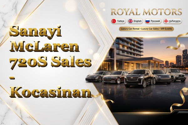 Sanayi McLaren 720S Sales - Kocasinan