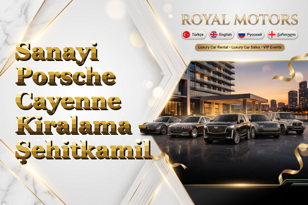 Sanayi Porsche Cayenne Kiralama - Şehitkamil