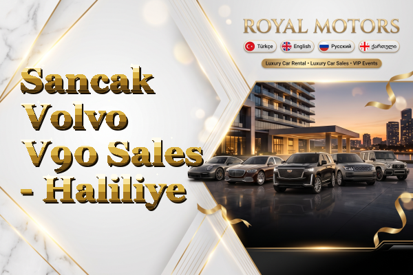 Sancak Volvo V90 Sales - Haliliye