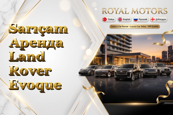 Sarıçam Аренда Land Rover Evoque