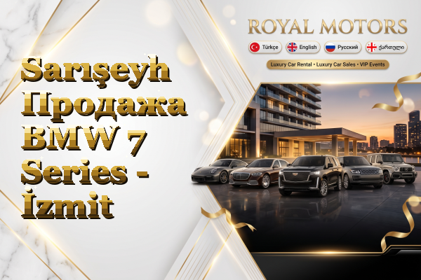 Sarışeyh Продажа BMW 7 Series - İzmit