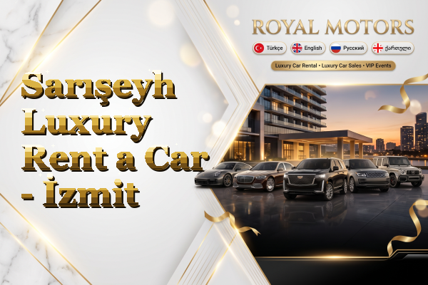Sarışeyh Luxury Rent a Car - İzmit