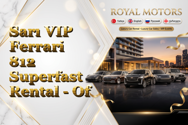 Sarı VIP Ferrari 812 Superfast Rental - Of