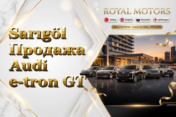 Sarıgöl Продажа Audi e-tron GT