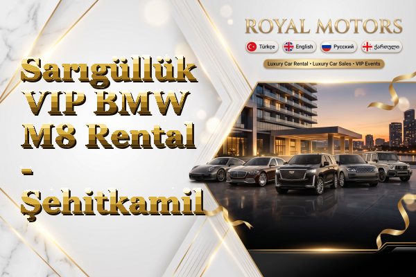 Sarıgüllük VIP BMW M8 Rental - Şehitkamil