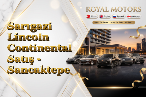 Sarıgazi Lincoln Continental Satış - Sancaktepe
