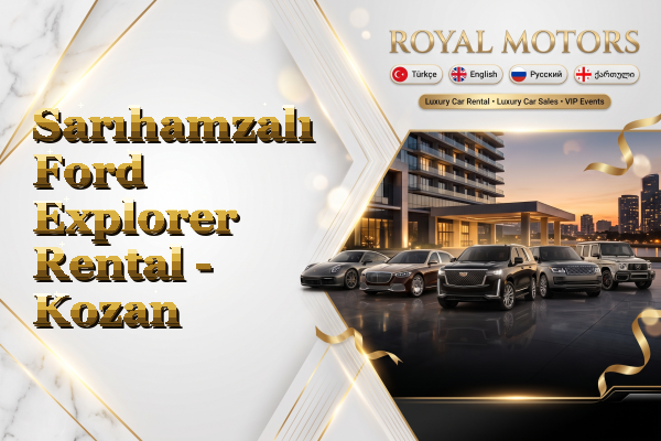 Sarıhamzalı Ford Explorer Rental - Kozan