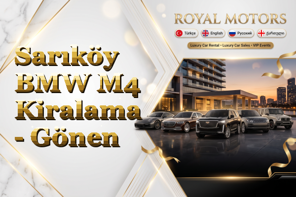 Sarıköy BMW M4 Kiralama - Gönen