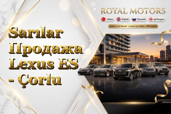 Sarılar Продажа Lexus ES - Çorlu