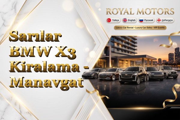 Sarılar BMW X3 Kiralama - Manavgat