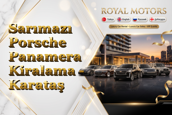 Sarımazı Porsche Panamera Kiralama - Karataş