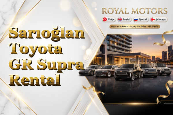 Sarıoğlan Toyota GR Supra Rental